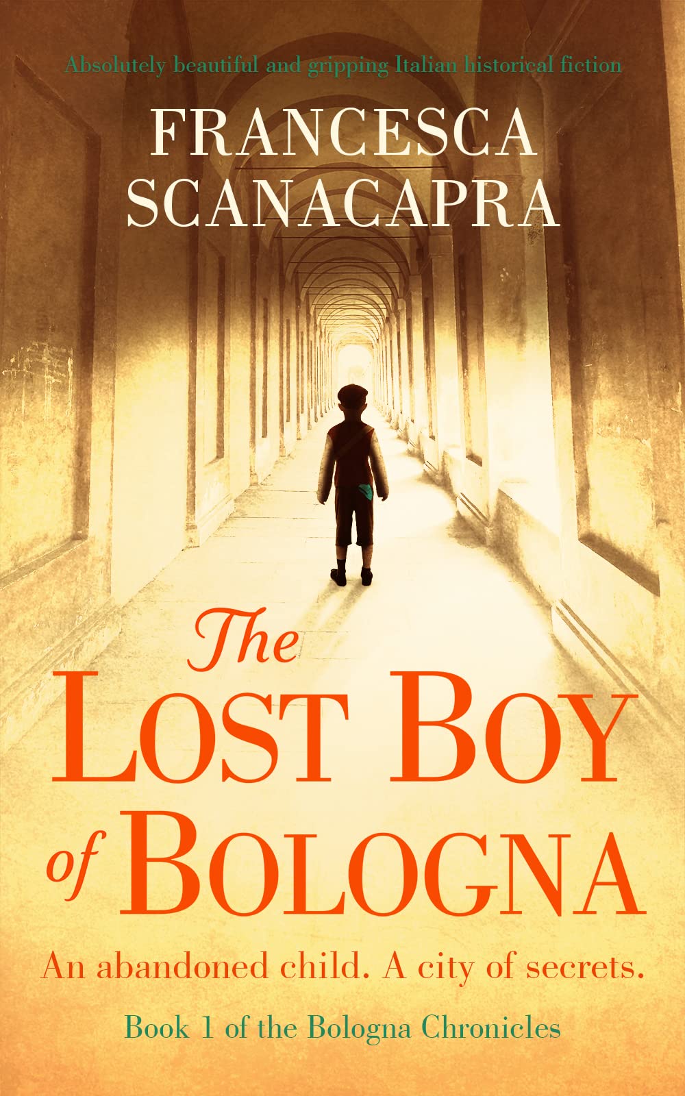 The Lost Boy of Bologna: Absolutely beautiful and gripping Italian historical fiction