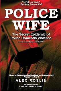 Police Wife: The Secret Epidemic of Police Domestic Violence