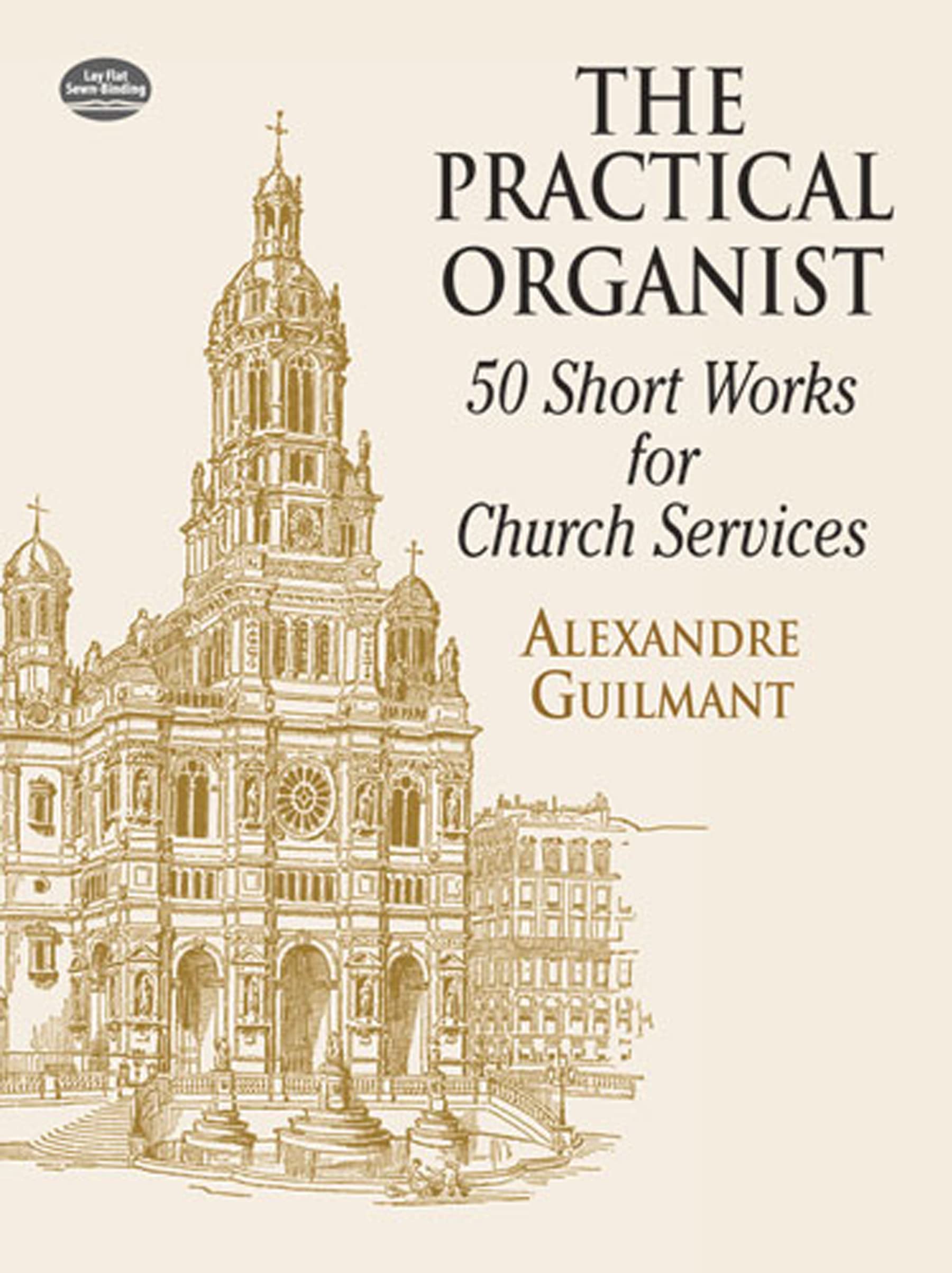 Guilmant The Practical Organist: 50 Short Works for Church Services (Dover Music for Organ)