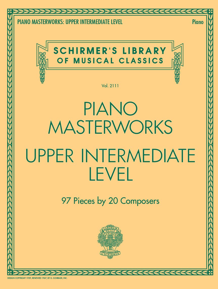 Piano Masterworks: Upper Intermediate Level - Schirmer's Library Of Musical Classics