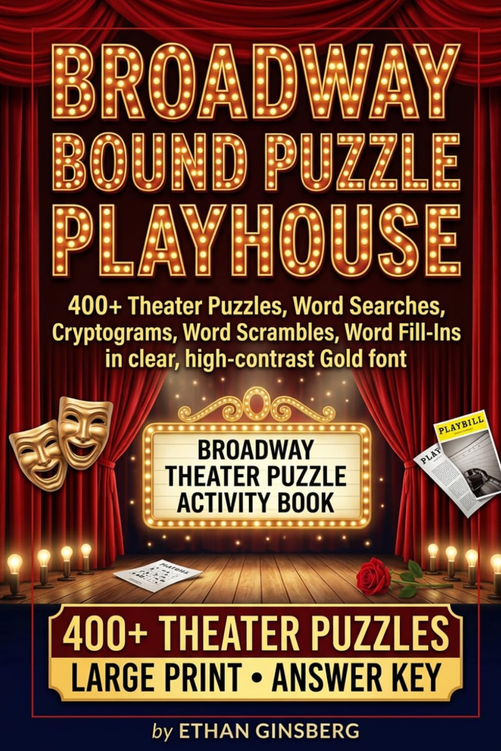 Test title, Broadway Bound Puzzle Playhouse: 400+ Theater Puzzles, Word Searches, Cryptograms, Word Scrambles, Word Fill-Ins (Musical theater and Broadway-loving puzzle solvers)