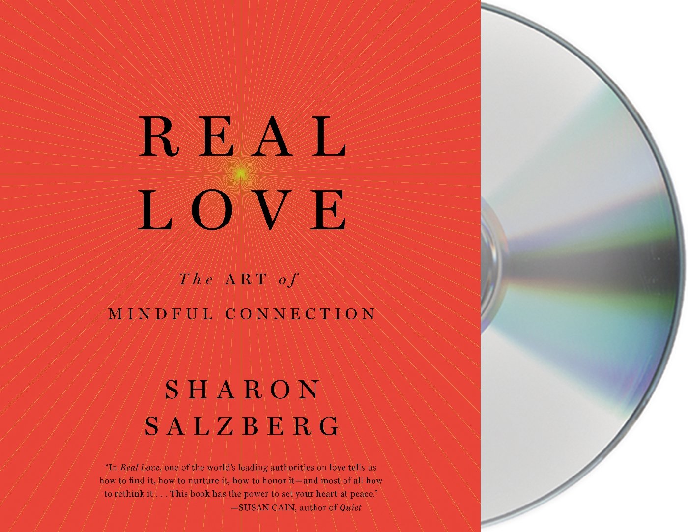 Real Love: The Art of Mindful Connection