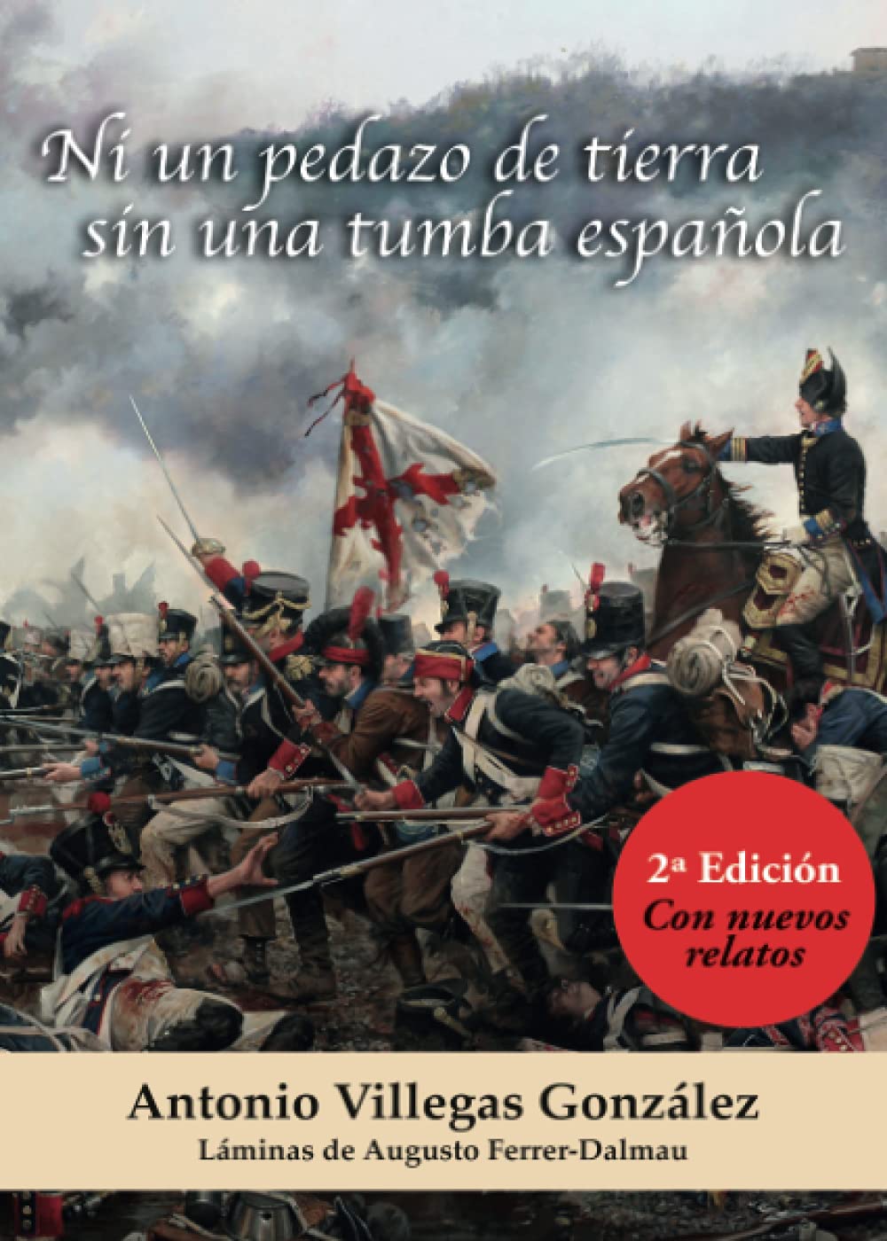 Ni un pedazo de tierra sin una tumba española SEGUNDA EDICIÓN (Spanish