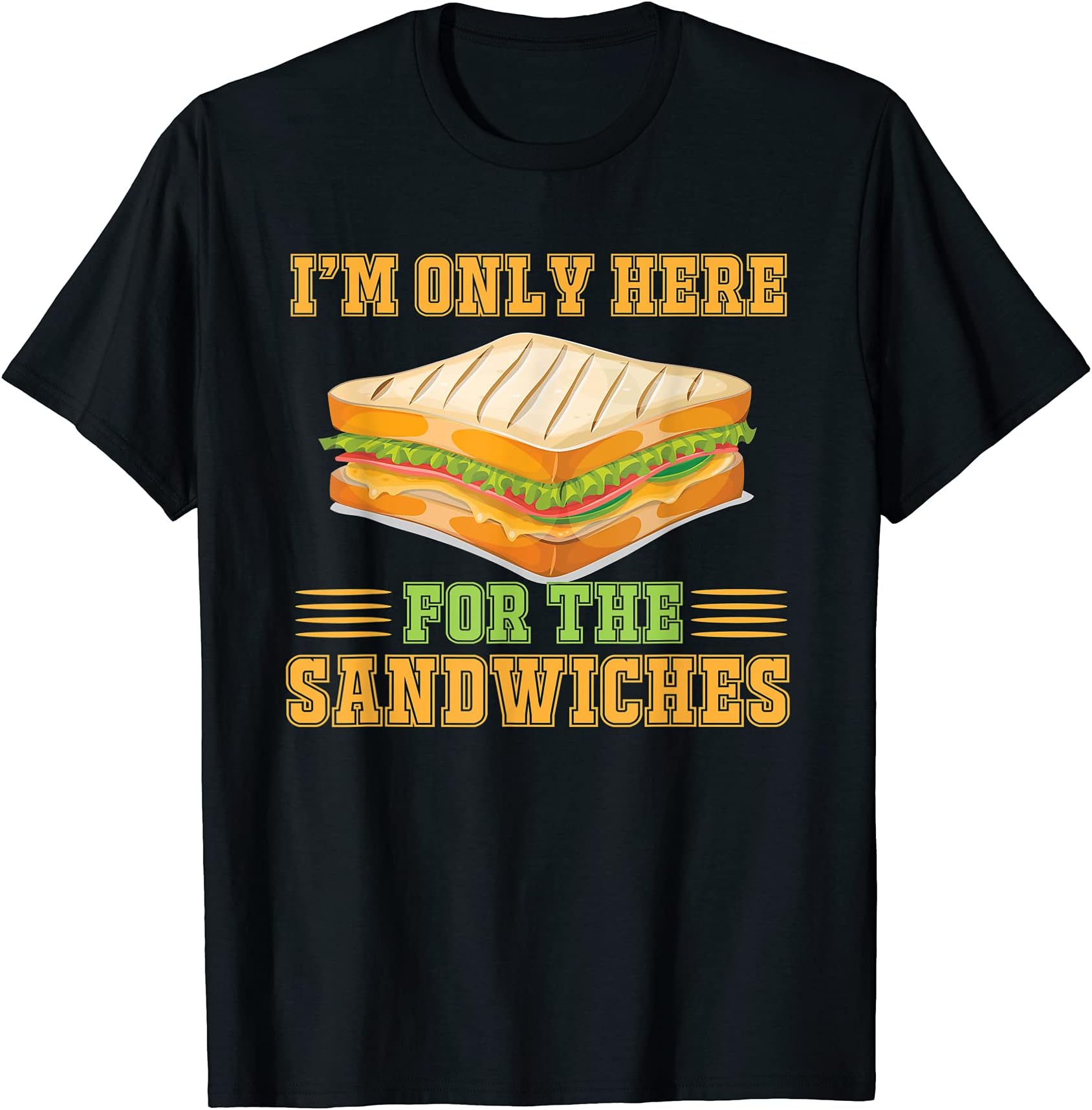 Sandwiches Gift Finger Food Gift IdeasFunny Sandwich Design Sandwich Lover T-ShirtOEKO-TEX STANDARD 100
