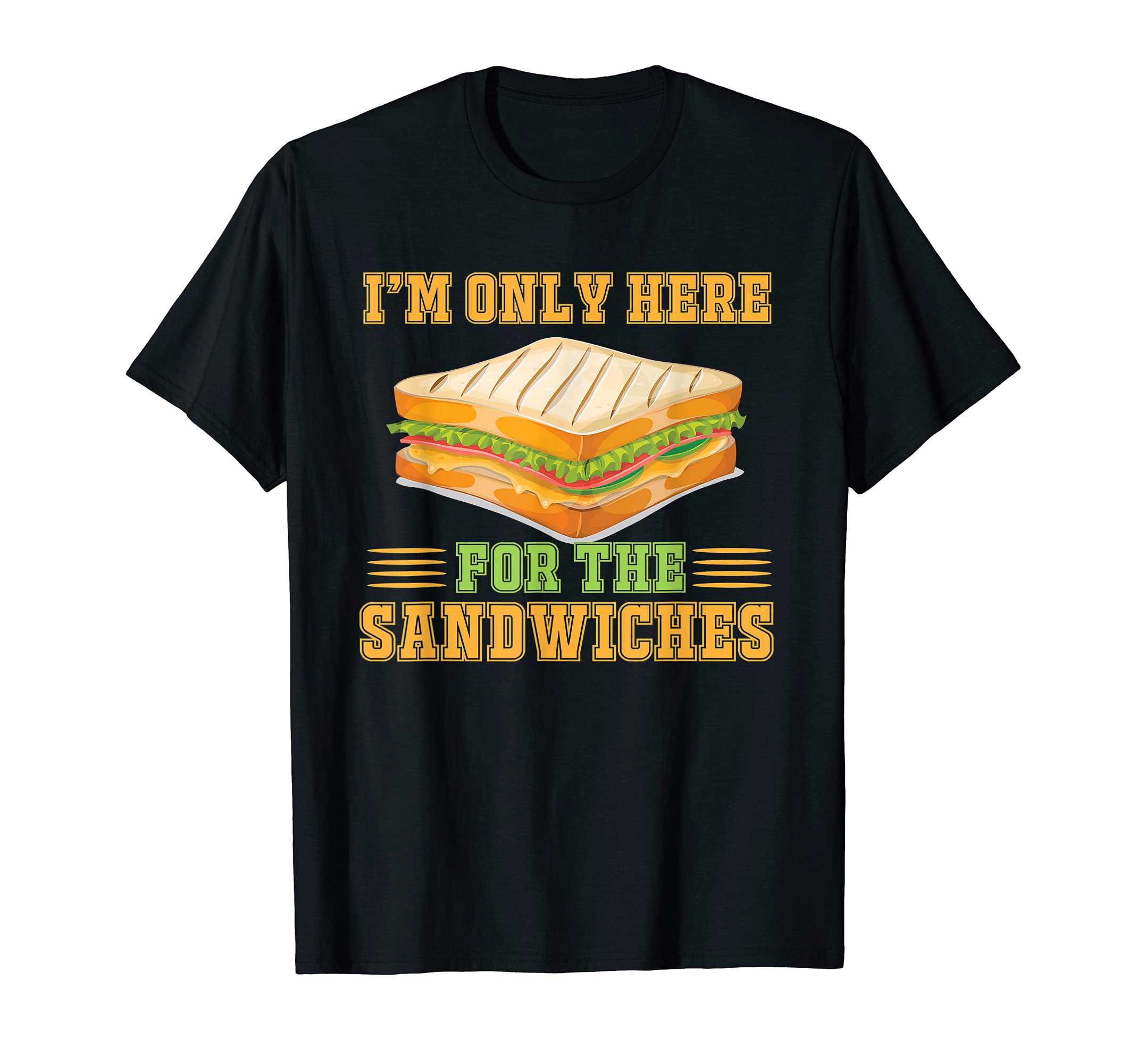 Sandwiches Gift Finger Food Gift IdeasFunny Sandwich Design Sandwich Lover T-ShirtOEKO-TEX STANDARD 100