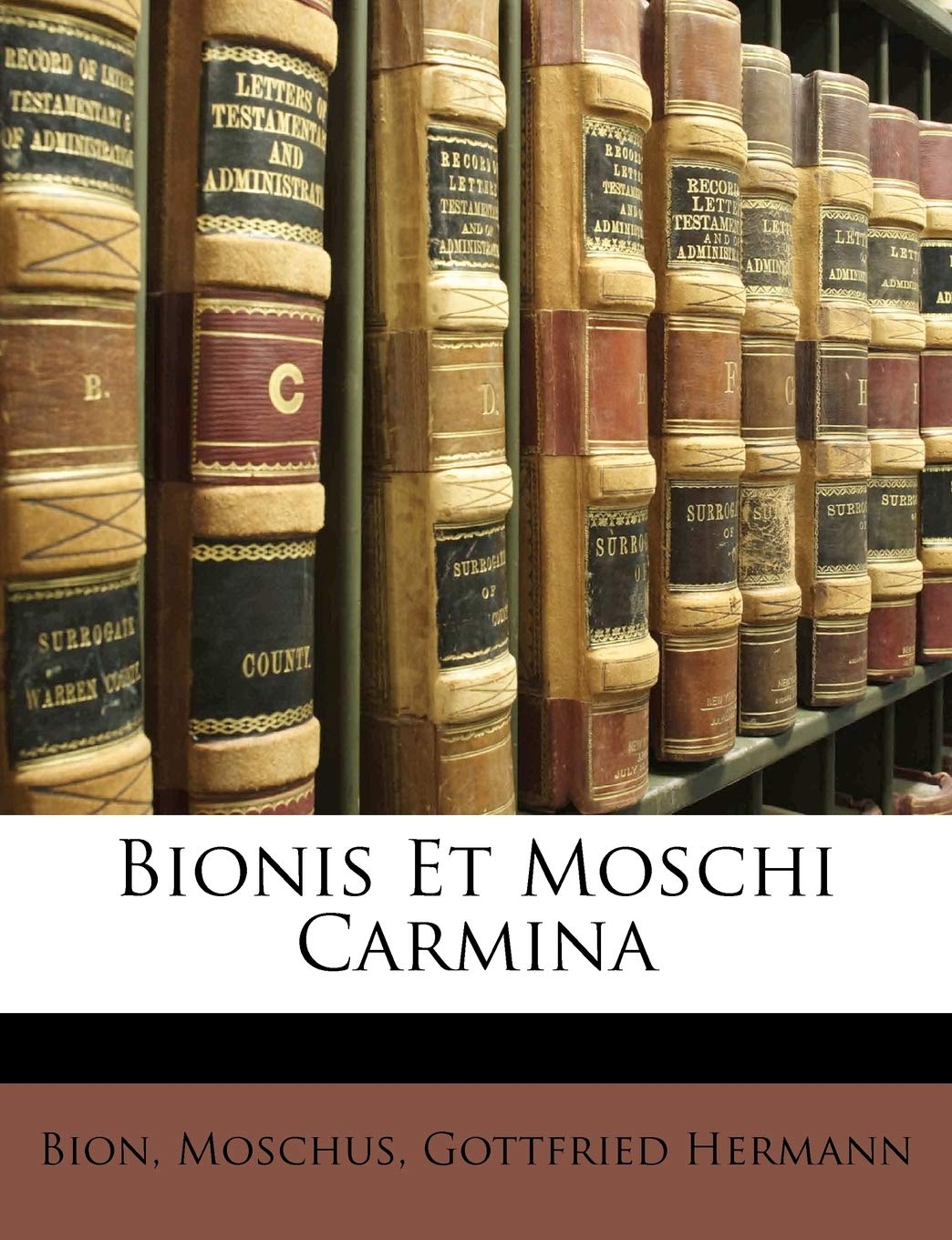 Bionis Et Moschi Carmina