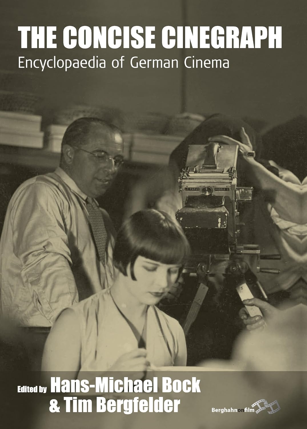 The Concise Cinegraph: Encyclopaedia of German Cinema (Film Europa, 1)