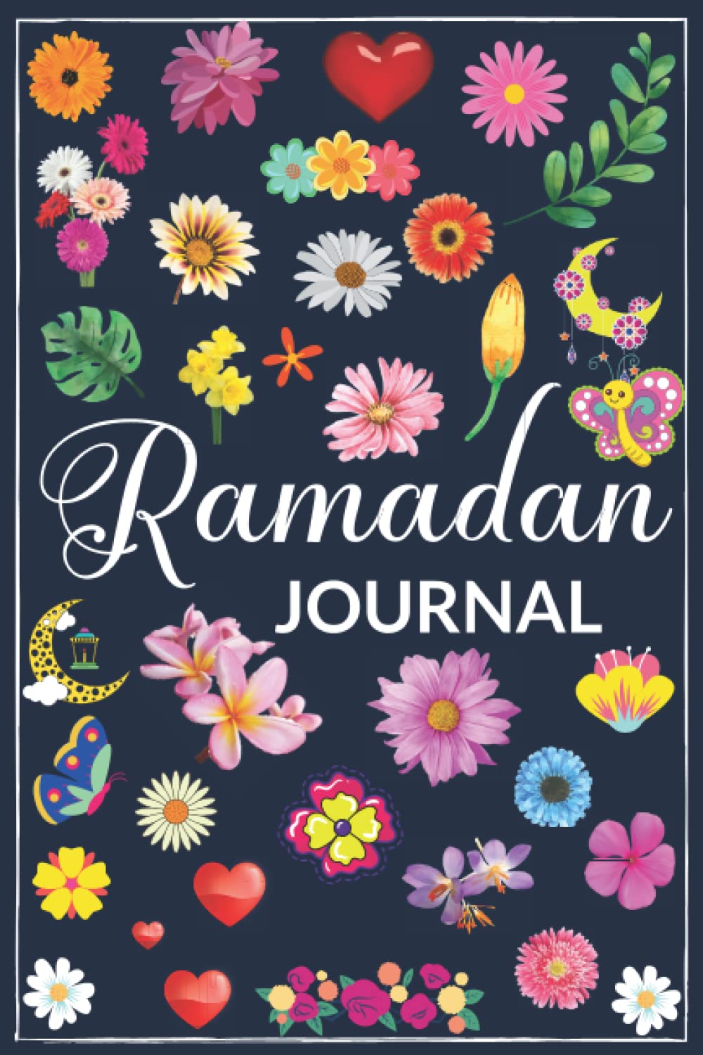 journal Ramadan: Planificateur et organisateur du mois de Ramadan 15.24 x 22.86 cm