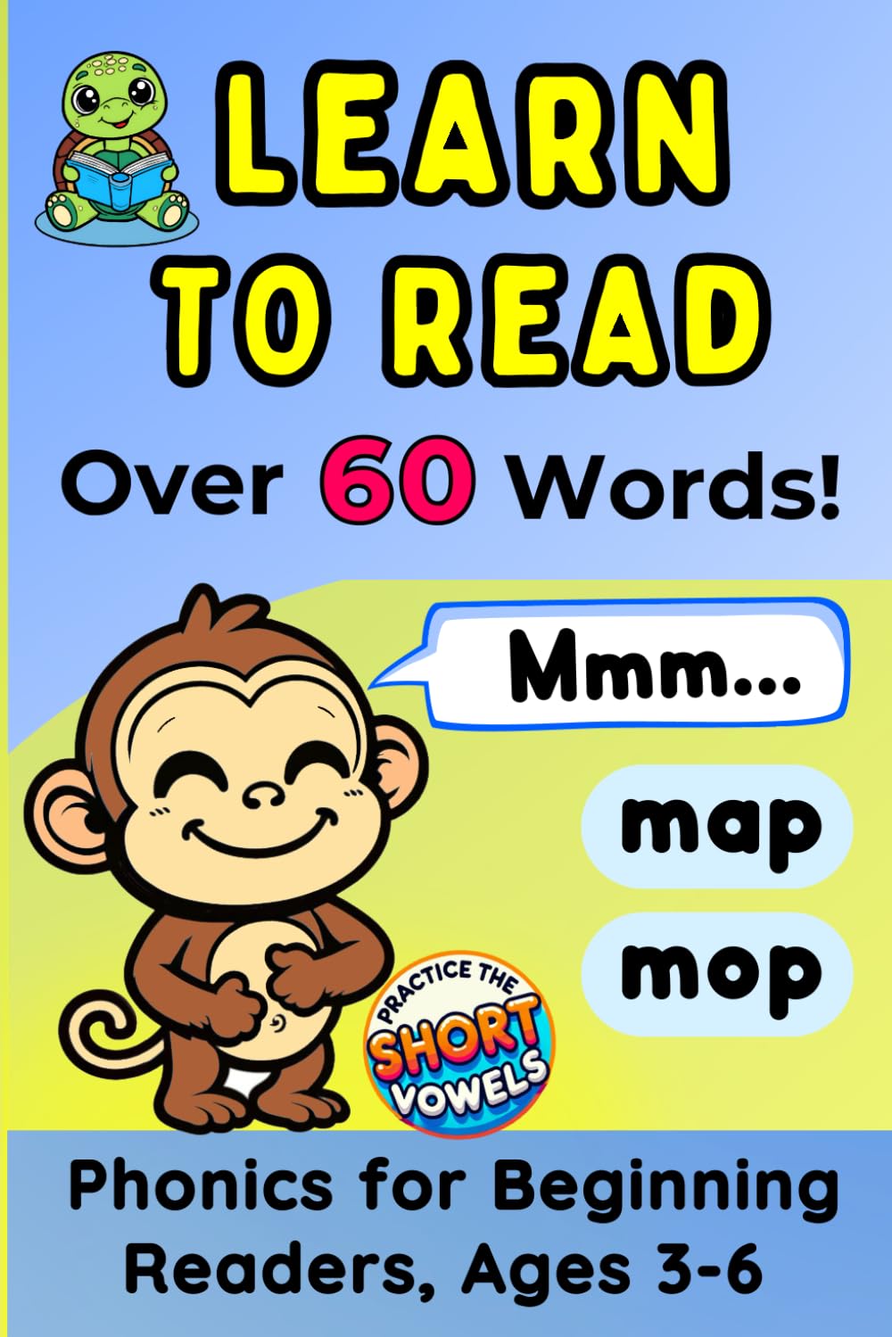 Learn to Read: Over 60 Words! Phonics for Beginning Readers, Ages 3-6 (Beginning Readers - Blueberry Level)