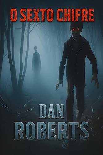 O Sexto Chifre (Portuguese Edition)