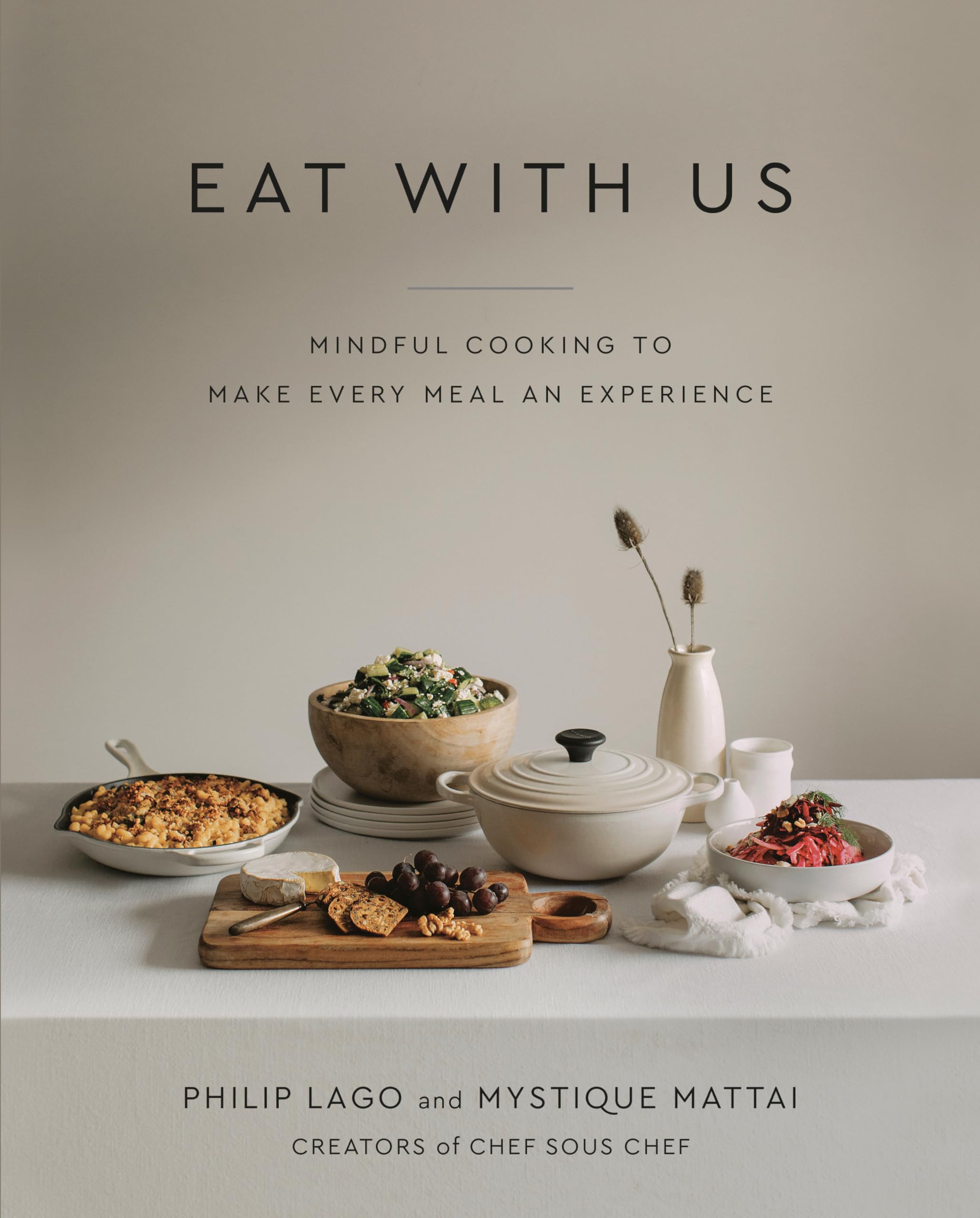 Eat with Us: Mindful Recipes to Make Every Meal an Experience Hardcover – 6 April 2021