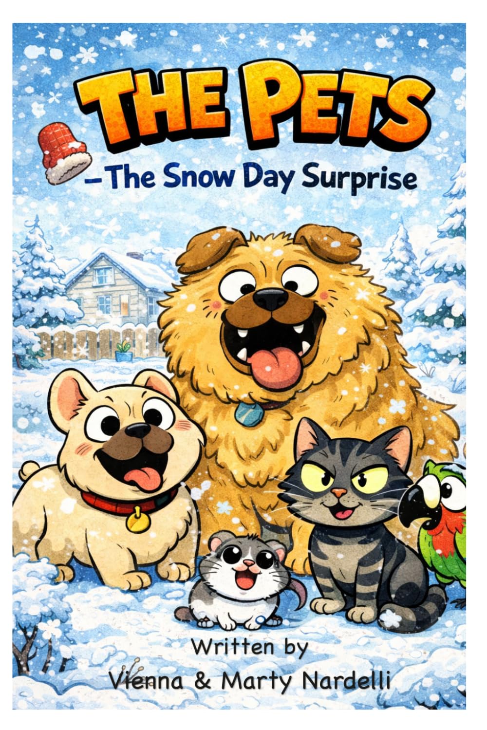 The Pets - Chapter 5 & 6 - The Lost Toy Rescue & The Snow Day Surprise: A book about Selflessness, Generosity and Compassion, Kindness, Sacrifice and Empathy (Chapters 1-7)