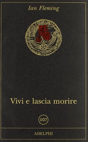 Vivi e lascia morire