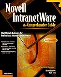 Novell Intranetware the Comprehensive Guide