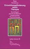 fürstenau wetter  Entwicklungsförderung durch Therapie. Grundlagen psychoanalytisch-systemischer Therapie
