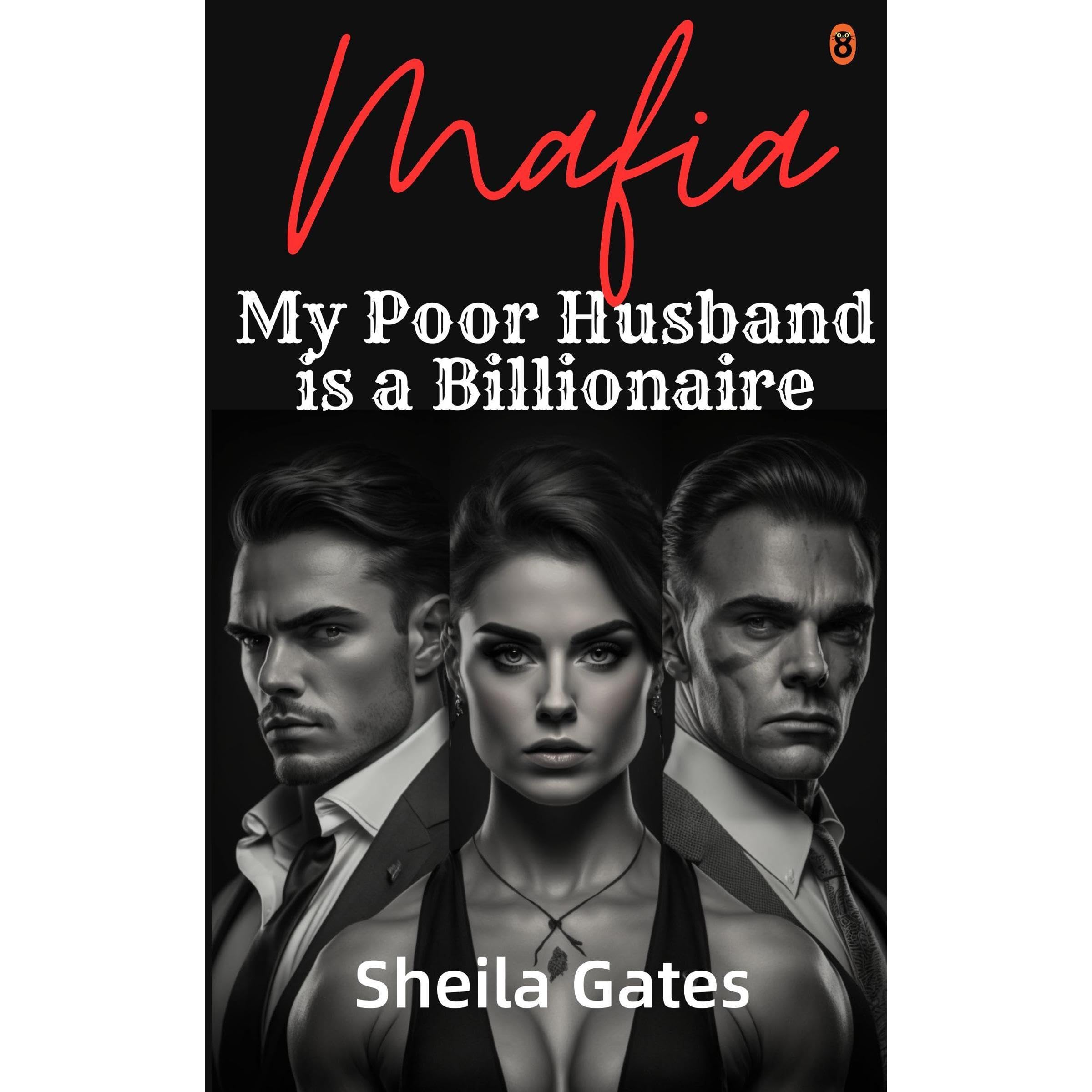 My Poor Husband is A Billionaire Mafia Volume 9
