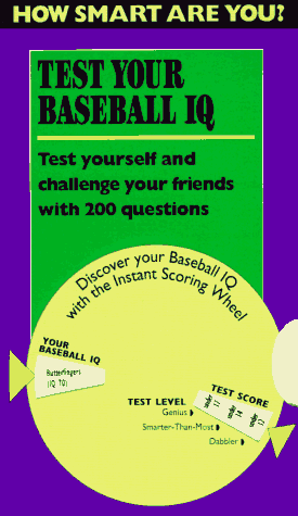 Test Your Baseball IQ (How Smart Are You?)