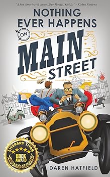 Nothing Ever Happens on Main Street