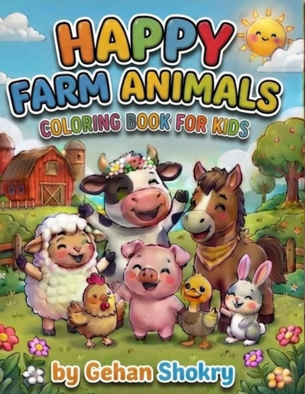 Happy Farm Animals: A Fun Coloring Adventure for Kids