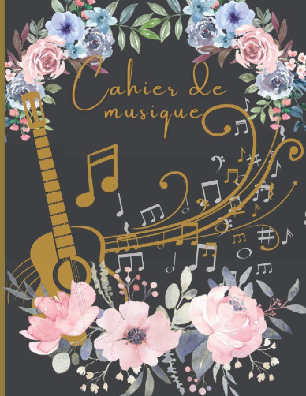 Cahier De Musique: A4 Composition Musicale solfège avec 13 portées par page et avec un grand format unique personnalisé Couverture moderne