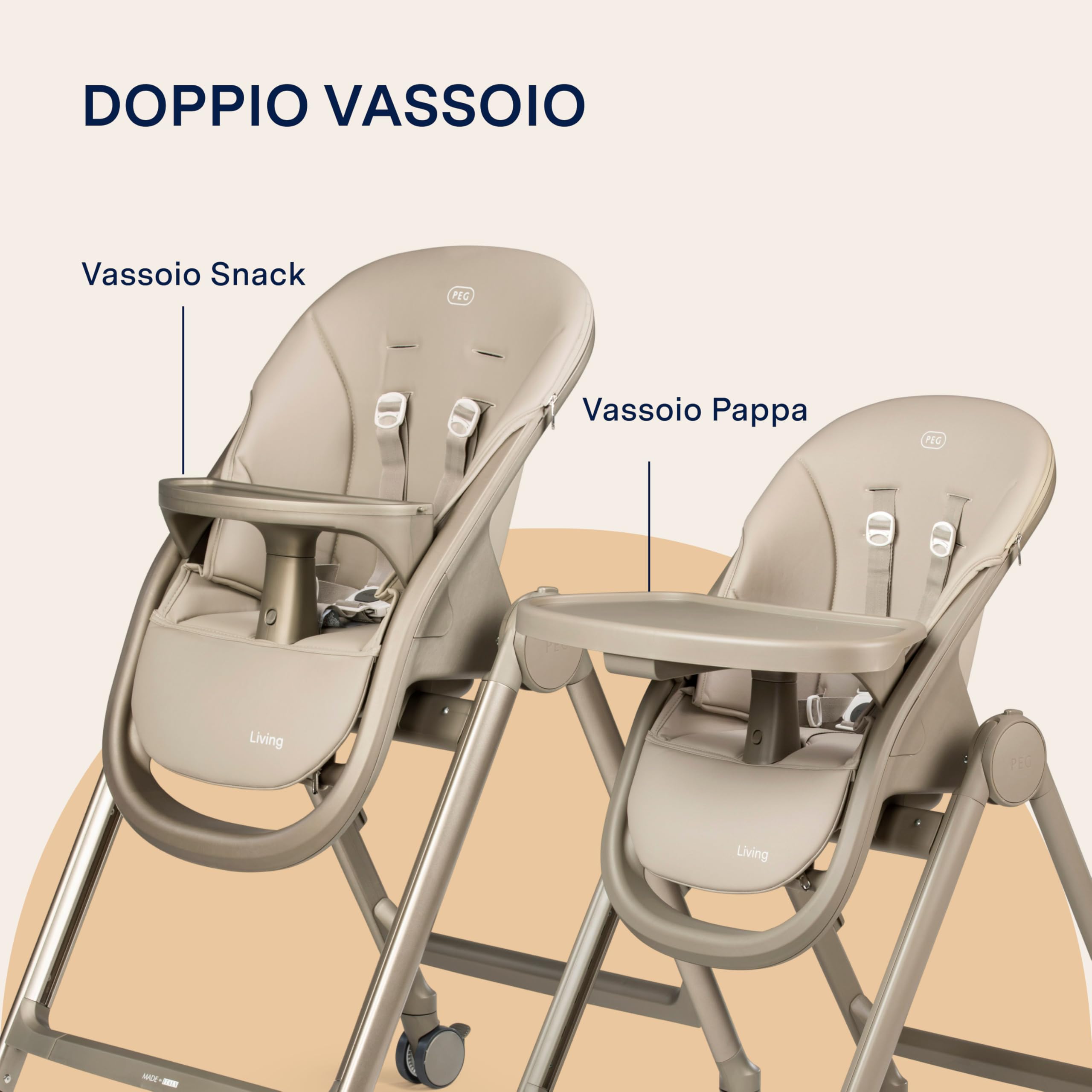 PEG Living Seggiolone Pappa dalla Nascita, Design Contemporaneo, Funzione Sdraietta, Altezza Regolabile, Doppio Vassoio, 4 Ruote 360°, Chiusura Compatta, 0–3 Anni (0–15 kg), Space Sand