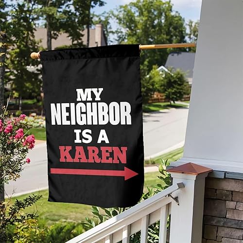 Miniatura 9 de Bandera de jardín con texto en inglés My Neighbor Is A Karen de doble cara para decoración de patio y exteriores para el hogar, 12 x 1