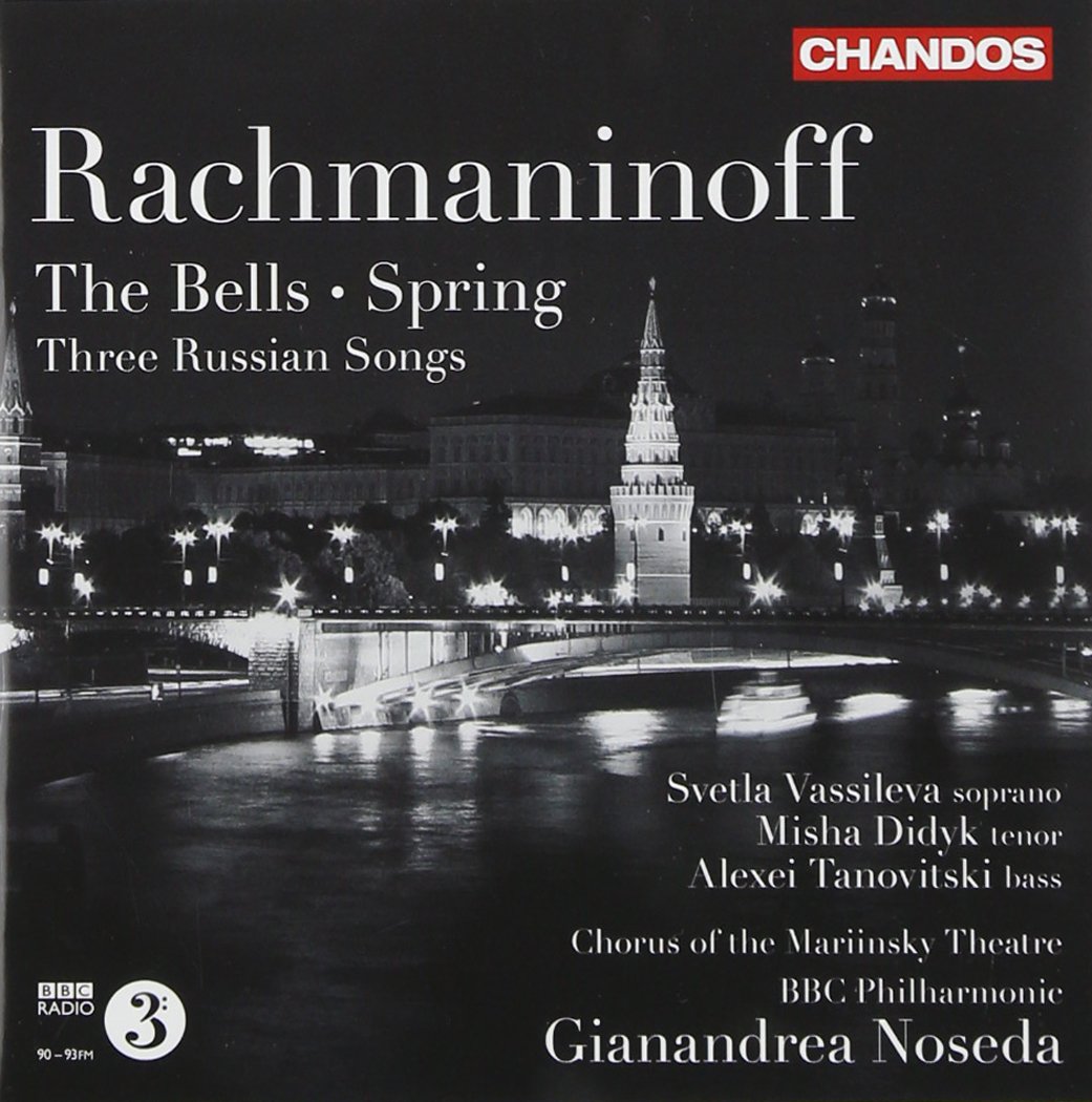 Rachmaninov: The Bells/Spring/Three Russian Songs