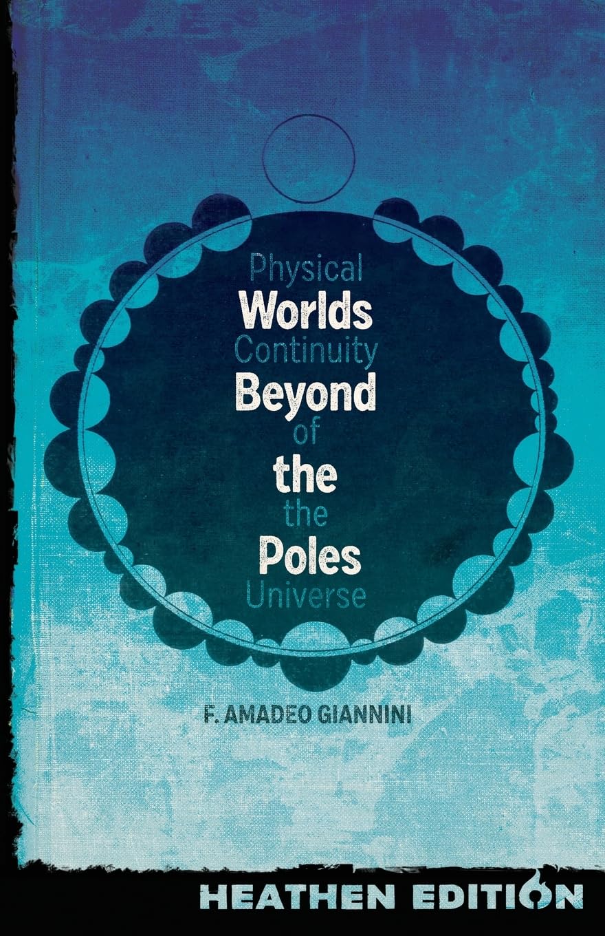 Worlds Beyond the Poles (Heathen Edition): Physical Continuity of the Universe