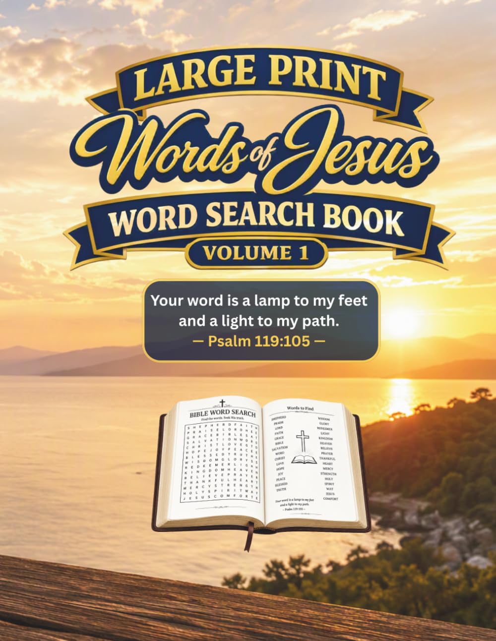 WORDS - OF - JESUS: Volume 1 - Bible Word Search Book "Large Print" (Words - of - Jesus Bible Word Search Puzzles)