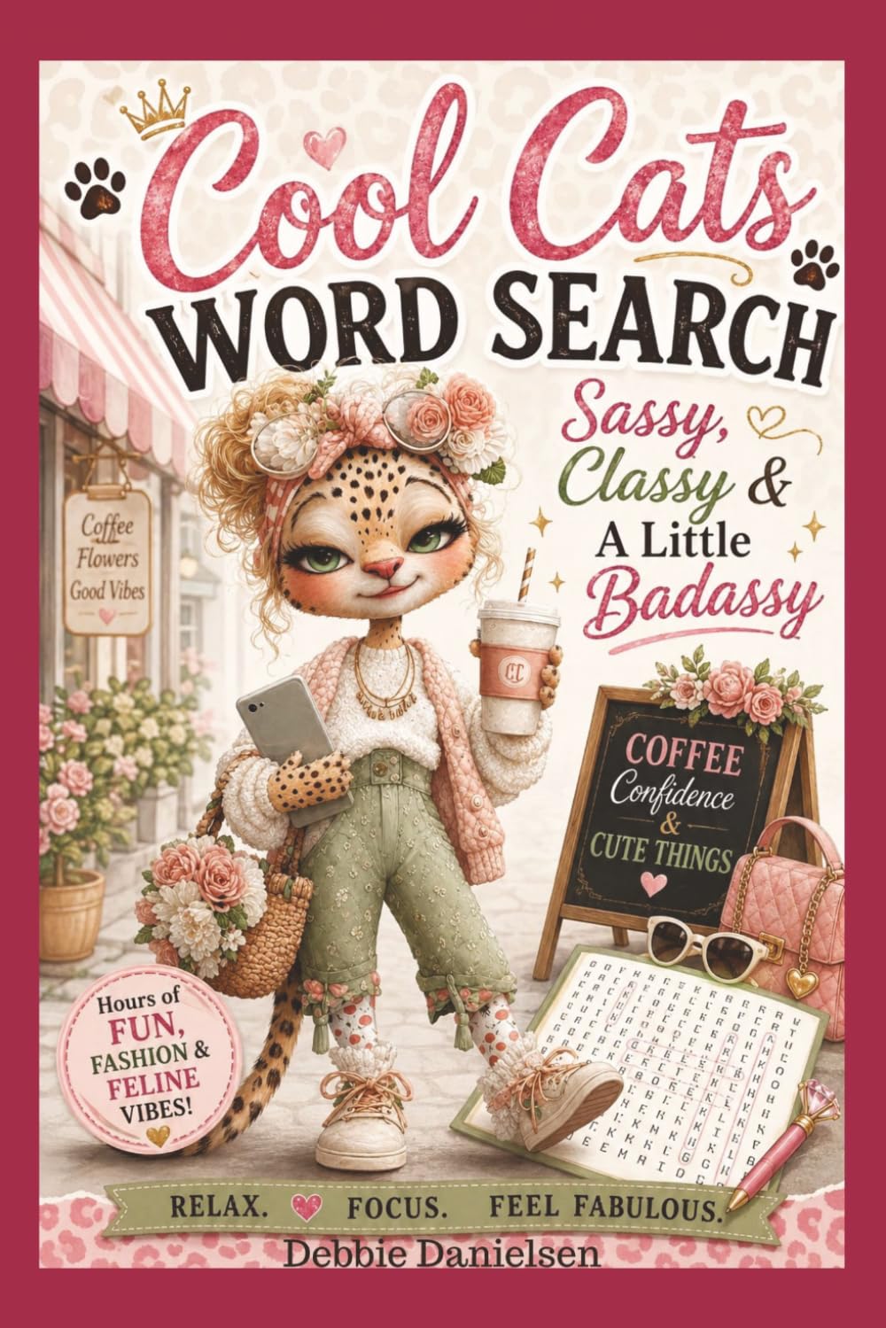 Cool Cats Word Search: Sassy, Classy & A Little Badassy