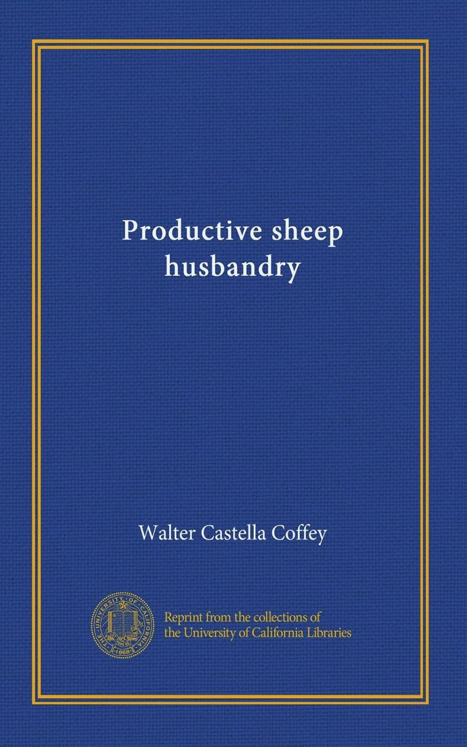 Productive sheep husbandry ((copy 1)) Coffey, Walter Castella Amazon