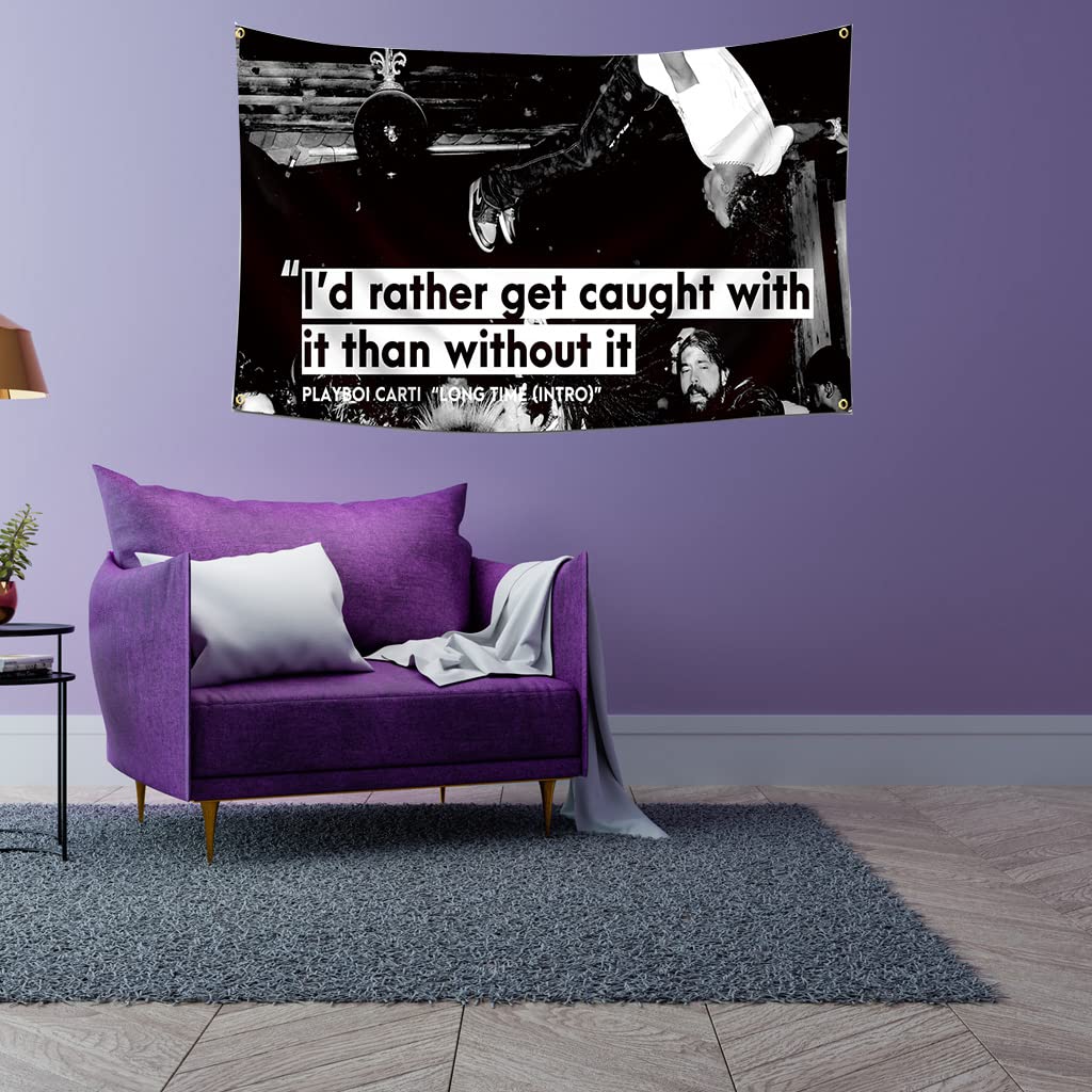 Buy Playboi Carti Die Lit Rap FlagI'd Rather Get Caught with It Than