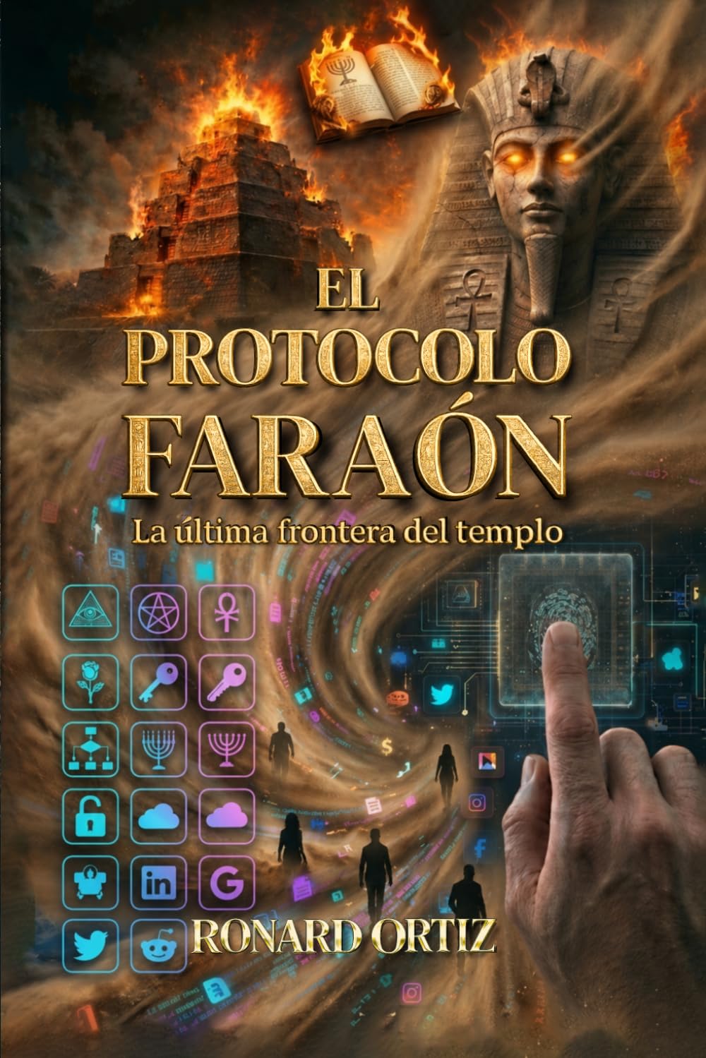 EL PROTOCOLO FARAÓN: LA ÚLTIMA FRONTERA DEL TEMPLO: 2 (EL CÓDIGO BABEL)