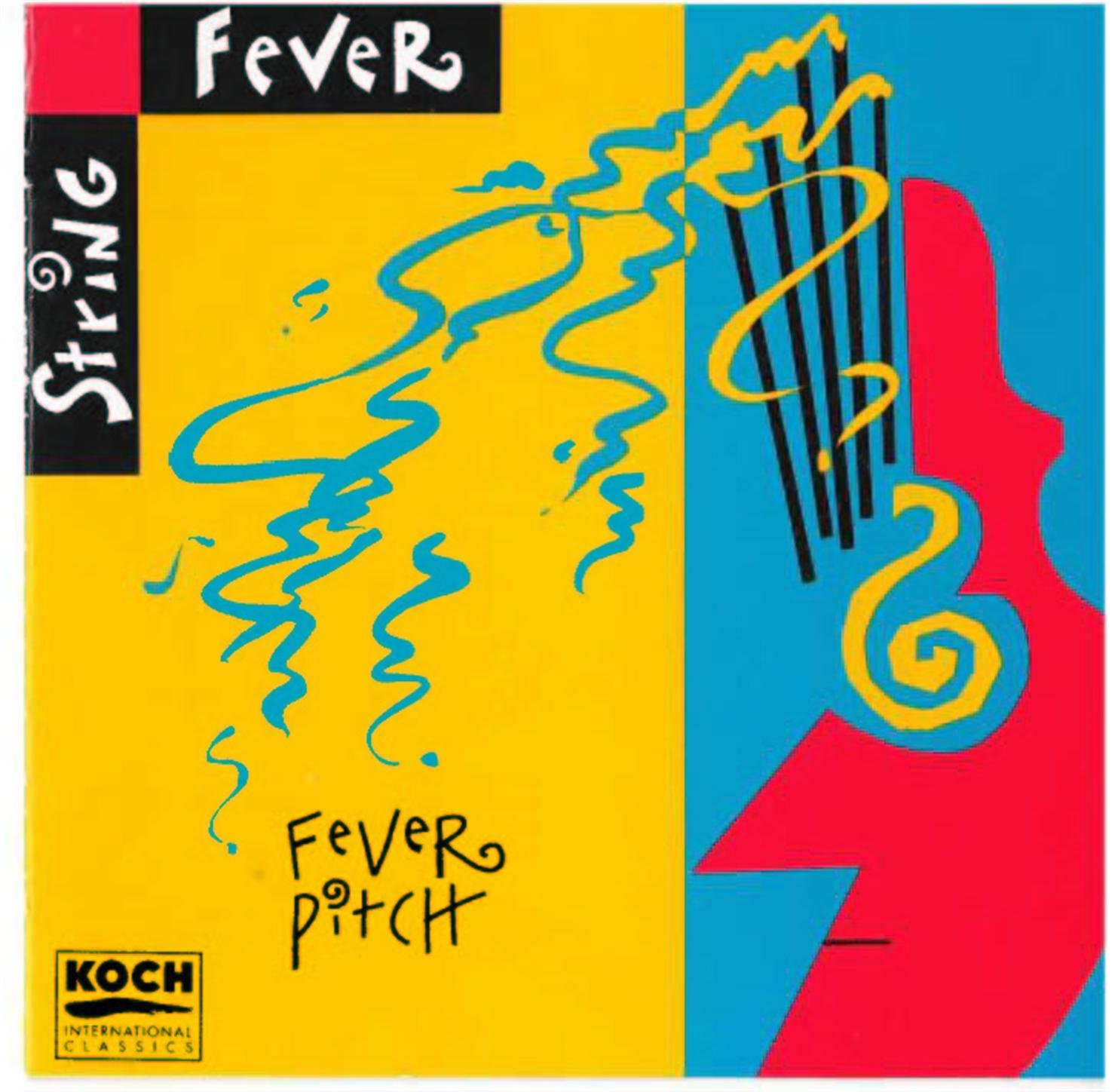 Fever Pitch-string Fever