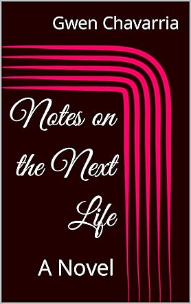 Notes on the Next Life