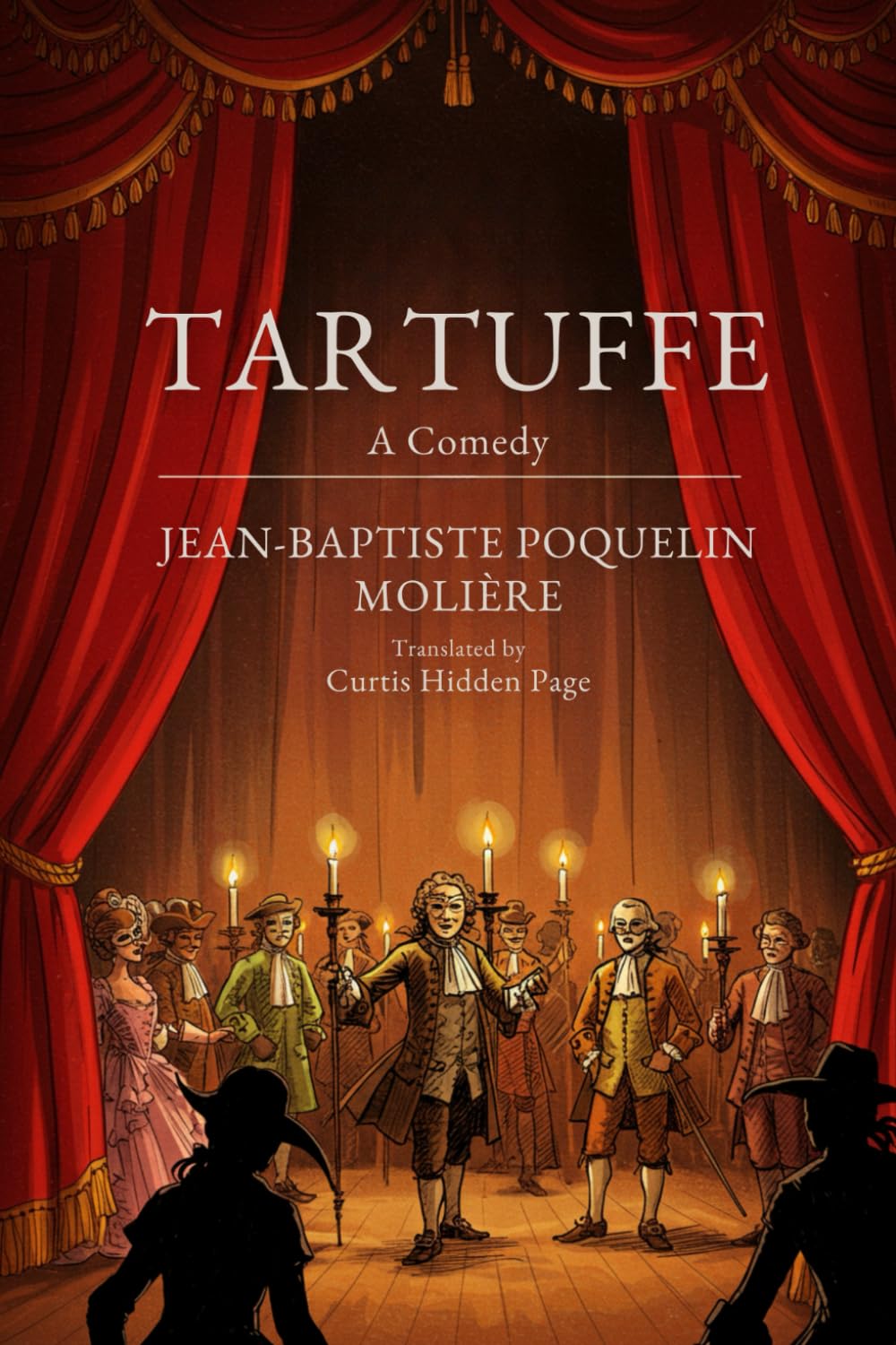 Tartuffe: A Comedy