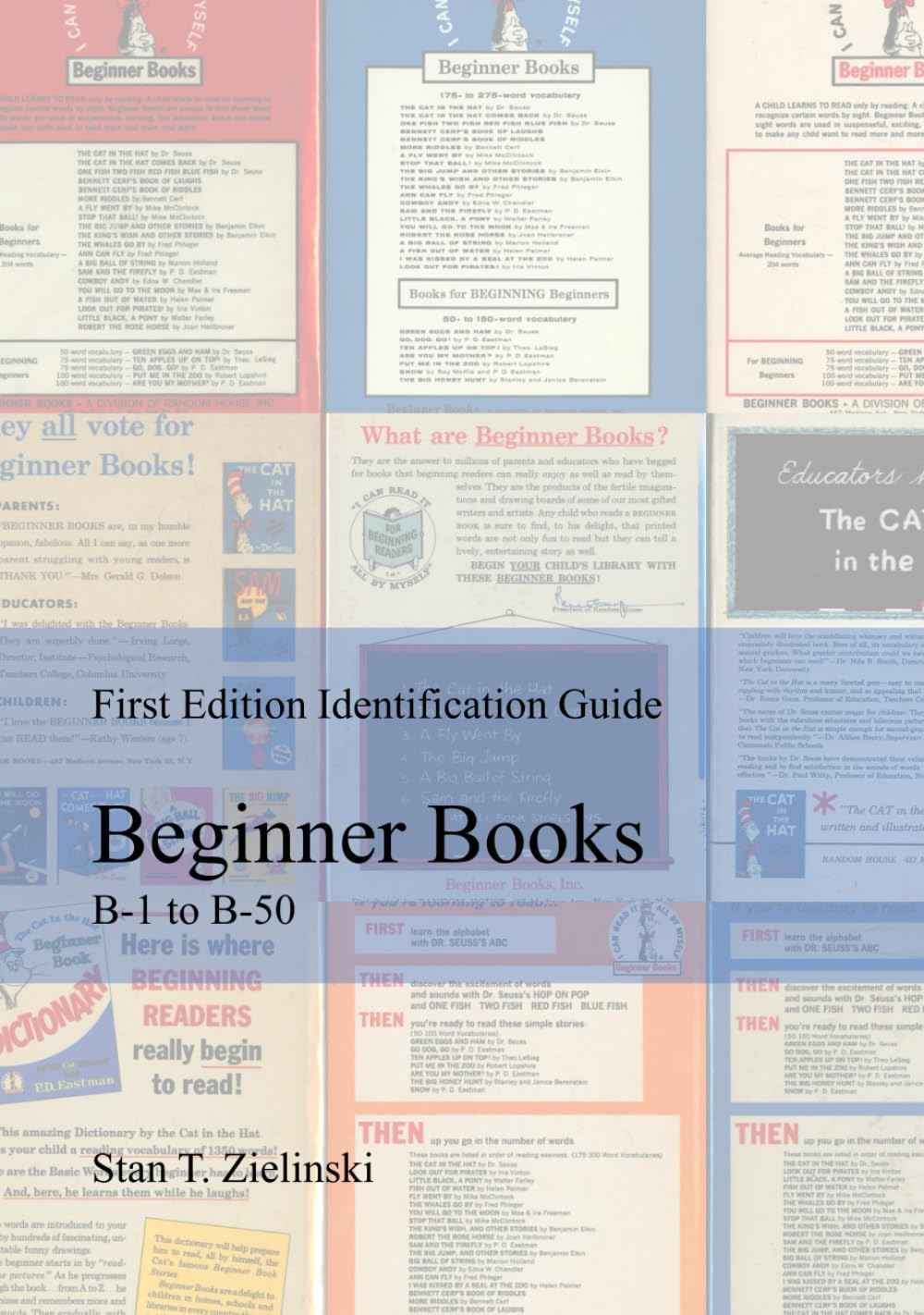 First Edition Identification Guide: Beginner Books (B&W): B-1 to B-50 (First Edition Identification Guides)