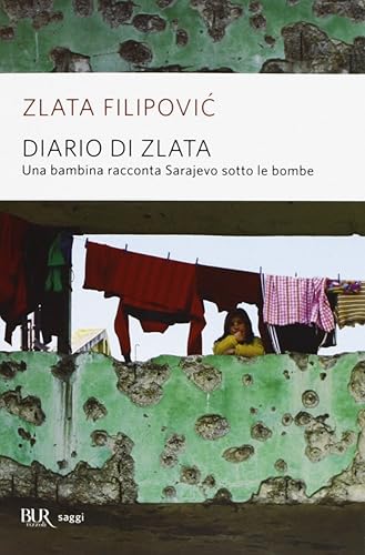 Diario di Zlata. Una bambina racconta Sarajevo sotto le bombe