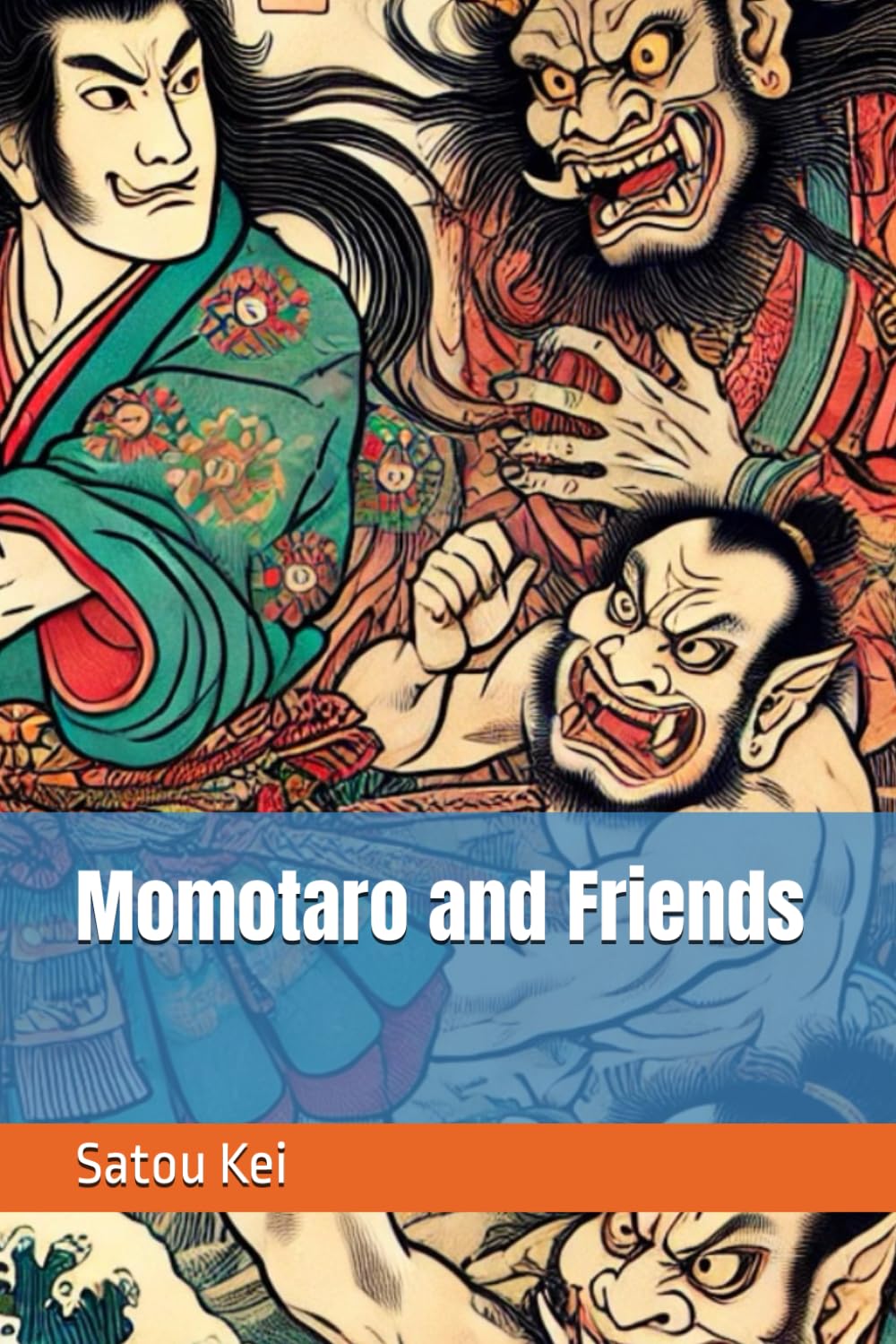 ももたろうと仲間たち Momotaro and Friends (昔話で学ぶ日本語シリーズ Learn Japanese through Fairy Tales Series)