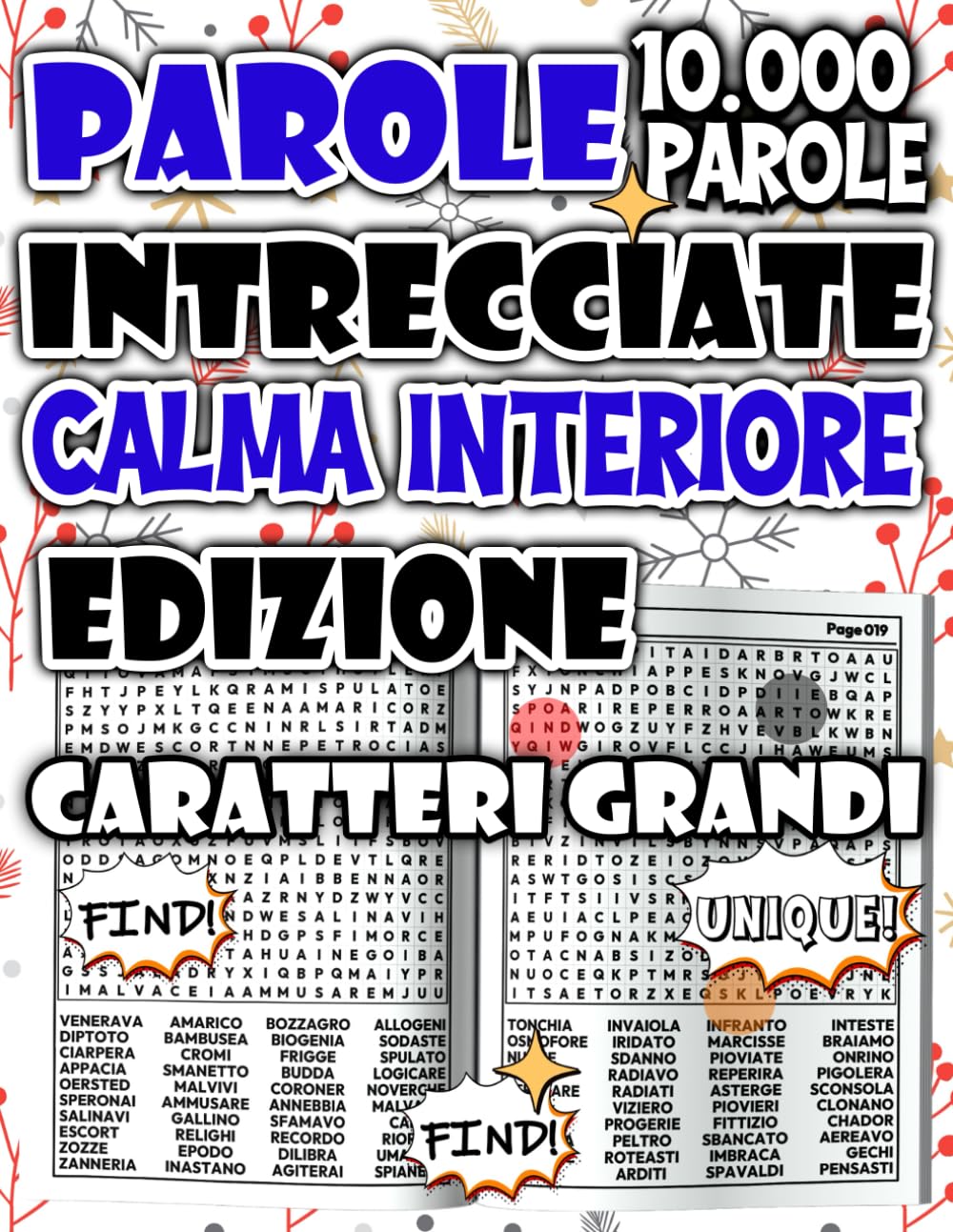 Parole Intrecciate – Edizione Calma Interiore: Attività di Enigmistica Soft per Rallentare, Respirare e Recuperare Tranquillità (Parole Intrecciate: Serie Benessere & Relax)