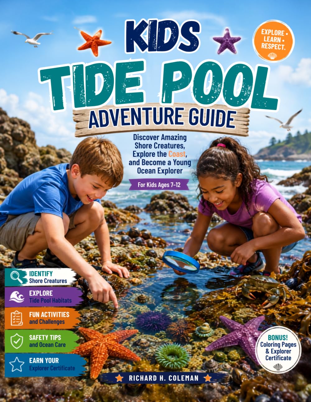 KIDS TIDE POOL ADVENTURE GUIDE: Discover Amazing Shore Creatures, Explore the Coast, and Become a Young Ocean Explorer