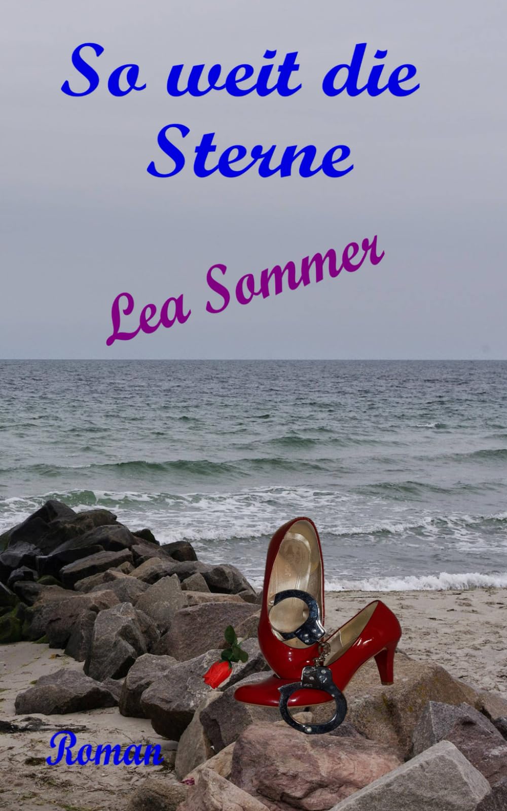 So weit die Sterne: Lea Sommer
