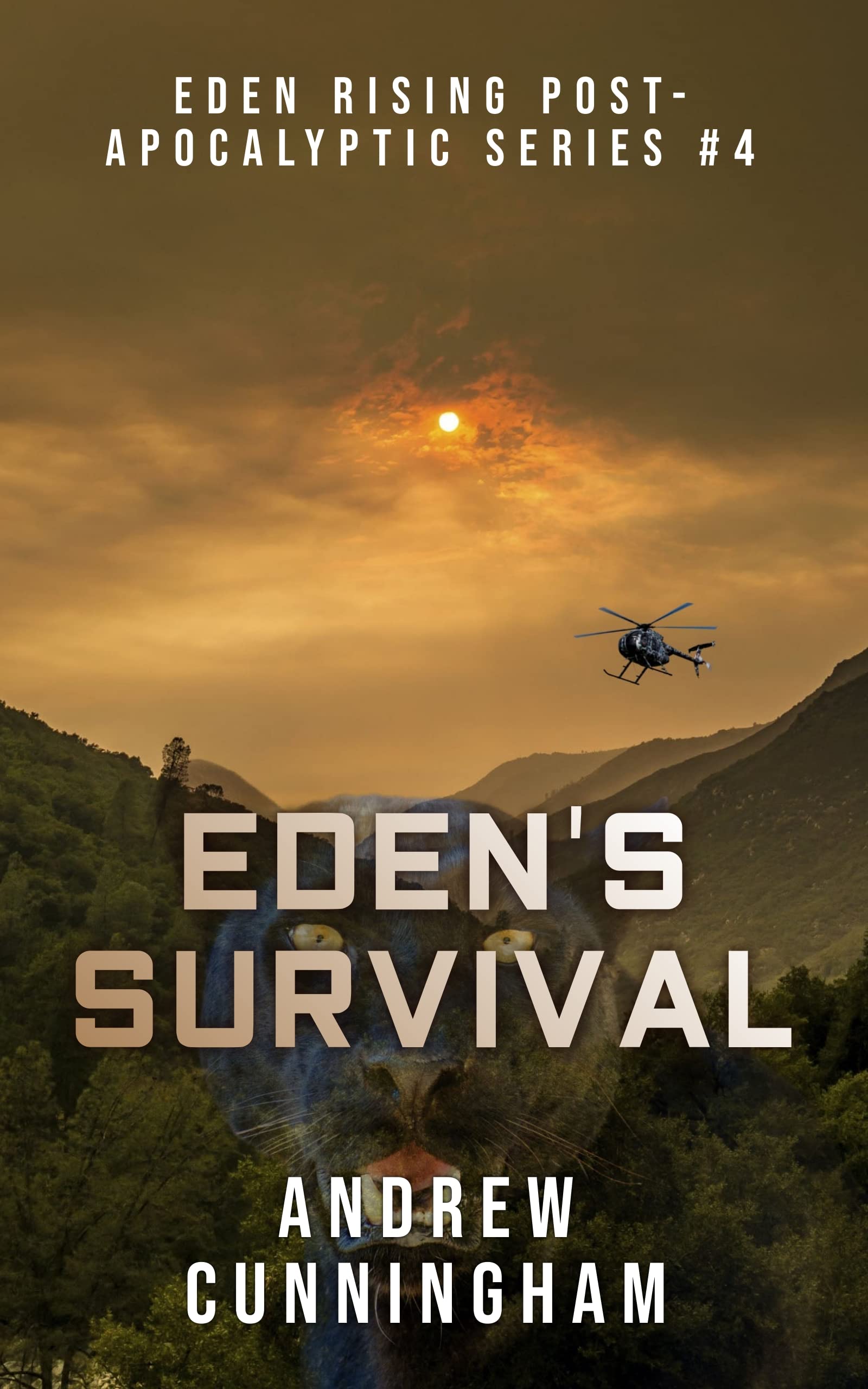 Eden's Survival (Eden Rising Post-Apocalyptic Series Book 4)