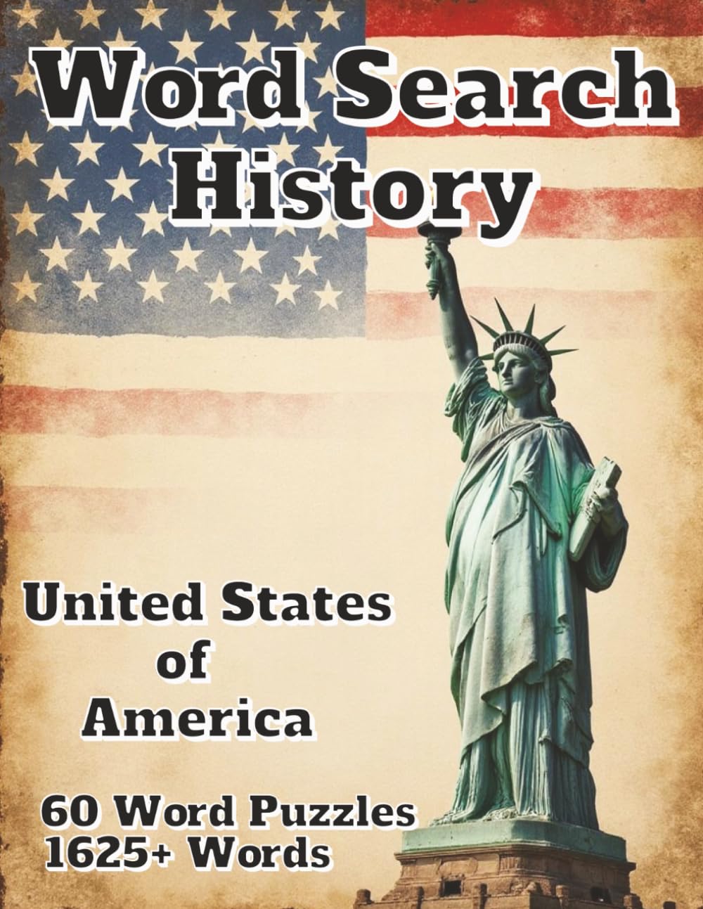 Word Search History United States of America: 60 Word Puzzles 1625+ Words (Americana)