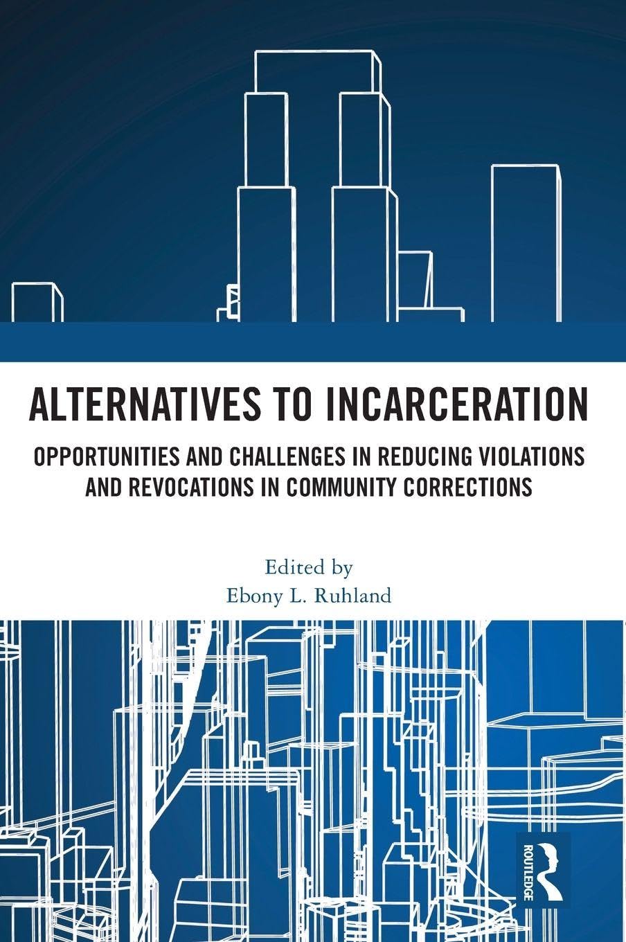 Alternatives to Incarceration