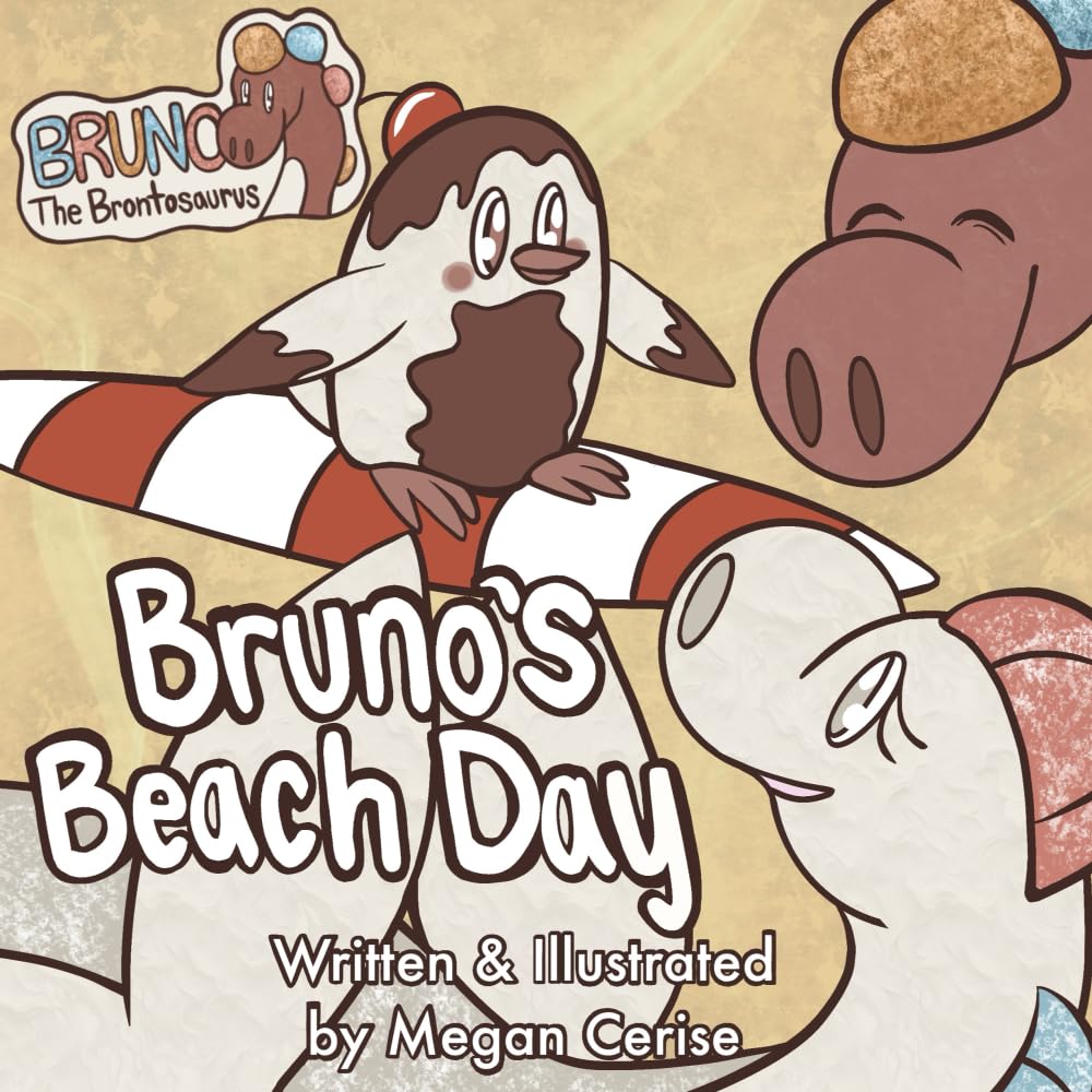 Bruno the Brontosaurus: Bruno's Beach Day (Bruno The Brontosaurus: Illustrated Children's Books)