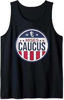 Join the Mises Caucus Ron Paul Libertarian Party Political Tank Top