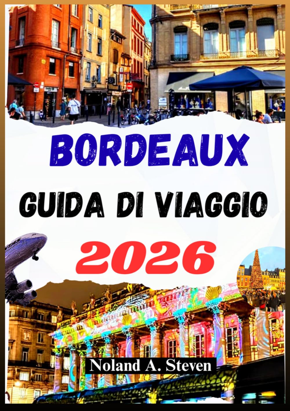 BORDEAUX GUIDA DI VIAGGIO 2026: Scopri la ricca cultura del vino, gemme nascoste, cibo, itinerari, consigli sul budget e altro ancora