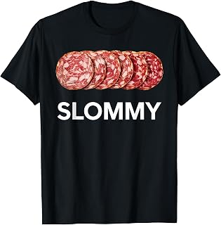 Slommy Salami Meme Oddly Specific Funny Memes Internet Memes T-Shirt