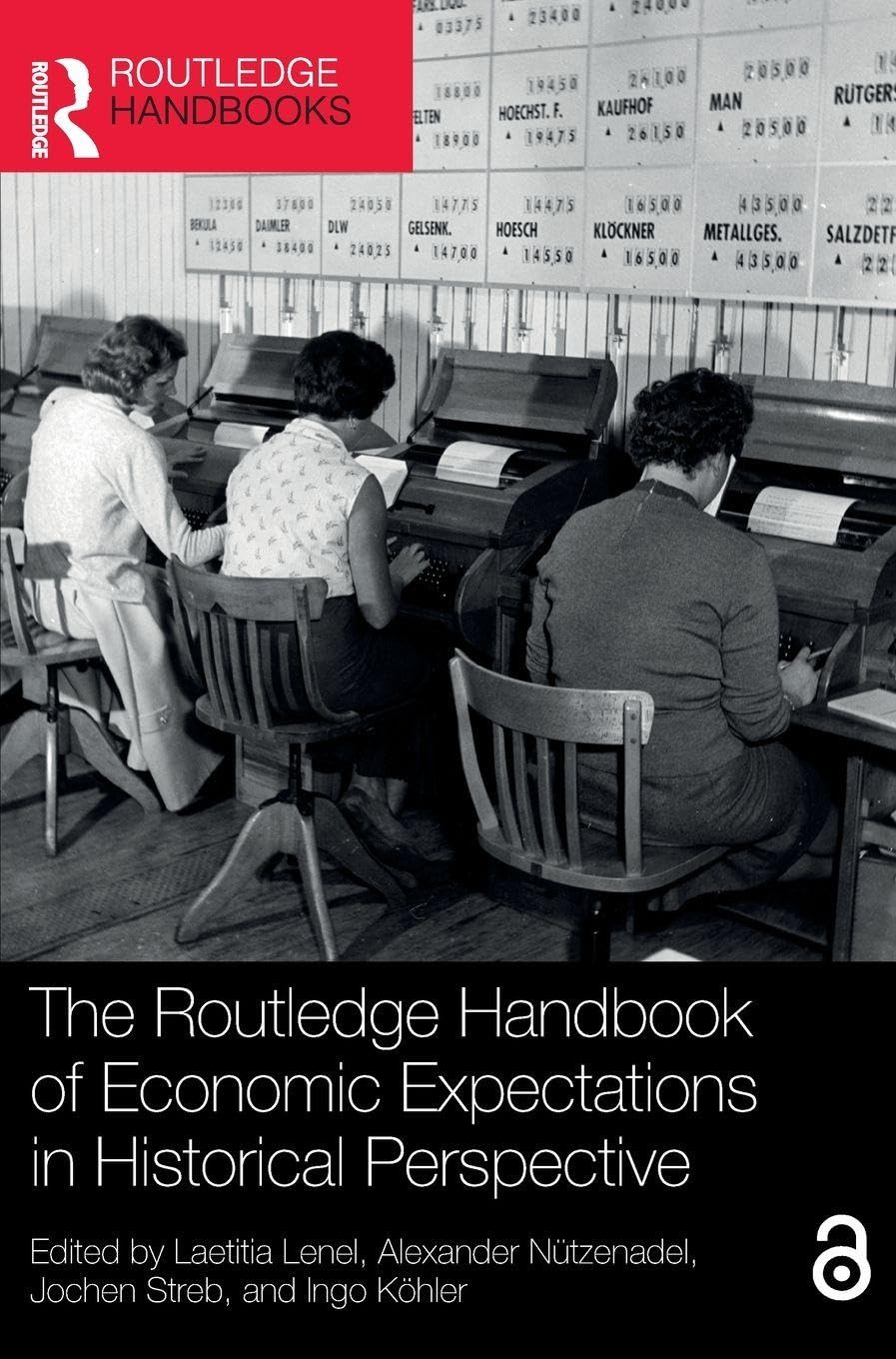 The Routledge Handbook of Economic Expectations in Historical Perspective